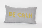 COUSSIN 'BE CALM'